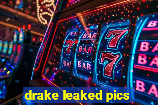 drake leaked pics